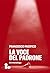 La voce del padrone: Un monologo (Italian Edition)