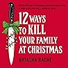 12 Ways to Kill Y...