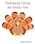 Thanksgiving Coloring and A...