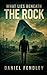 What Lies Beneath The Rock by Daniel Fendley