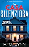 La Casa Silenzios...