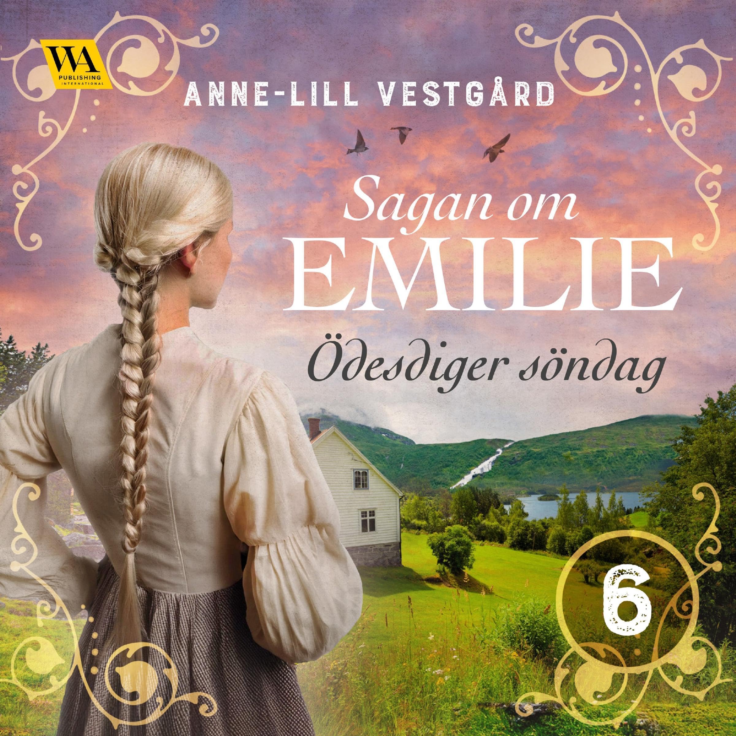 Ödesdiger söndag (Sagan om Emilie #6)