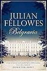 Belgravia by Julian Fellowes