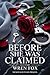 Before She Was Claimed: Sto...