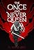 The Once and Never Queen by C. David Belt