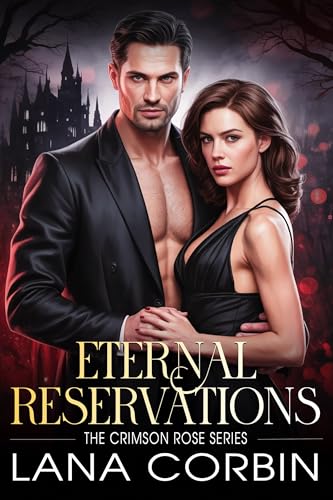 Eternal Reservations (Crimson Rose Book 1)