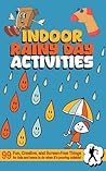 Indoor Rainy Day ...