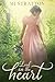 Look on the Heart: A Pride and Prejudice Variation (Darcy and Elizabeth Variations)