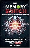 The Memory Switch...