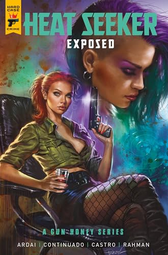 Heat Seeker: Exposed - A Gun Honey Series (Kindle Edition)