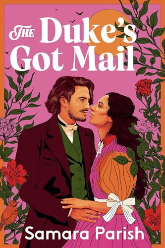 The Duke's Got Mail (England's Sweethearts, #2)