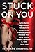Stuck on You by Ryley Banks