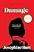 Damage by Josephine Hart