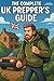 The Complete UK Prepper's G...