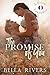 The Promise Of You (Edition Française): Une romance de petite ville, d'amants à rivaux puis amants de nouveau (Emerald Creek Version Française t. 2) (French Edition)