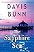 The Sapphire Sea by Davis Bunn