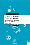 Teaching Values Whilst Respecting Difference (Bloomsbury Philosophy of Education)