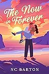 The Now in Forever (Fortune Falls, #1)