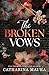 The Broken Vows (The Windsors #4)