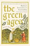 The Green Ages: M...