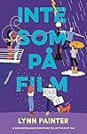 Inte som på film