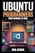 Ubuntu for Programmers: Fro...