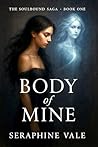 Body of Mine: A D...
