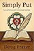 Simply Put: A Lutheran Devotional Guide (Lutheran Basics)