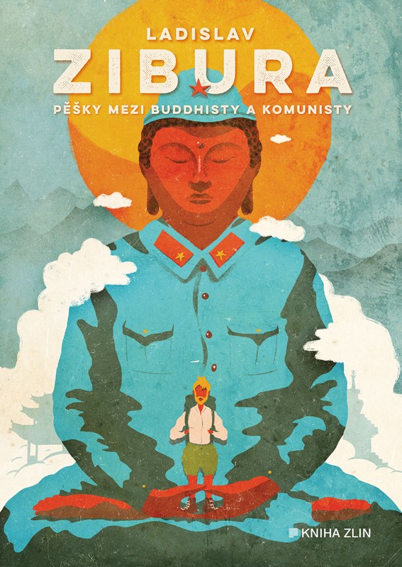 Pěšky mezi buddhisty a komunisty (Hardcover)