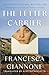 The Letter Carrier: the international bestseller of one woman loved by two brothers