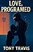 Love, Programmed