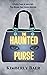 The Haunted Purse by Kimberly  Baer
