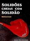 Solidões cheias com solidão (Portuguese Edition)