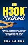 The H30K™ Method:...