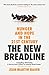 The New Breadline: Hunger and Hope in the 21st Century