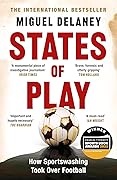 States of Play: How Sportswashing Took Over Football