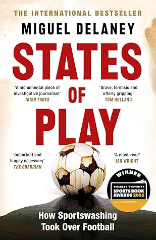 States of Play: How Sportswashing Took Over Football