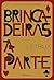 Brincadeiras à parte (Portuguese Edition)