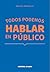 Todos podemos hablar en púb...
