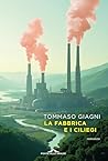 La fabbrica e i c...