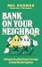 Bank On Your Neighbor: A Pe...