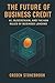 The Future of Business Cred...