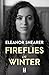 Fireflies in Winter by Eleanor Shearer