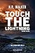 Touch the lightning: Edizione italiana (The Storm Boys Vol. 3) (Italian Edition)