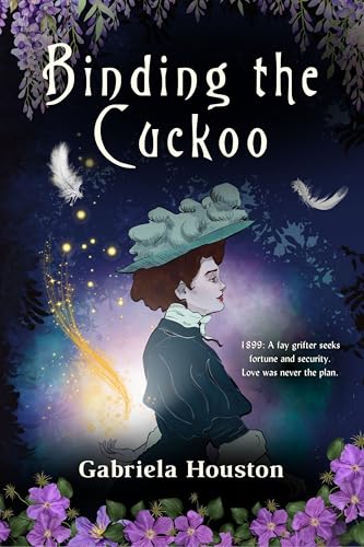 Binding The Cuckoo (Daughters of Defiance Book 1)
