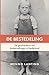 De bestedeling. De geschiedenis van kinderveilingen in Nederland by Menno Lanting