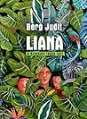 Liana: A dzsungel...