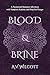 Blood and Brine