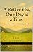 A Better You-365 Day Devotional by Eric Hubbard