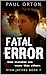 Fatal Error: A thriller for boys aged 13-15 (Ryan Jacobs Book 7)